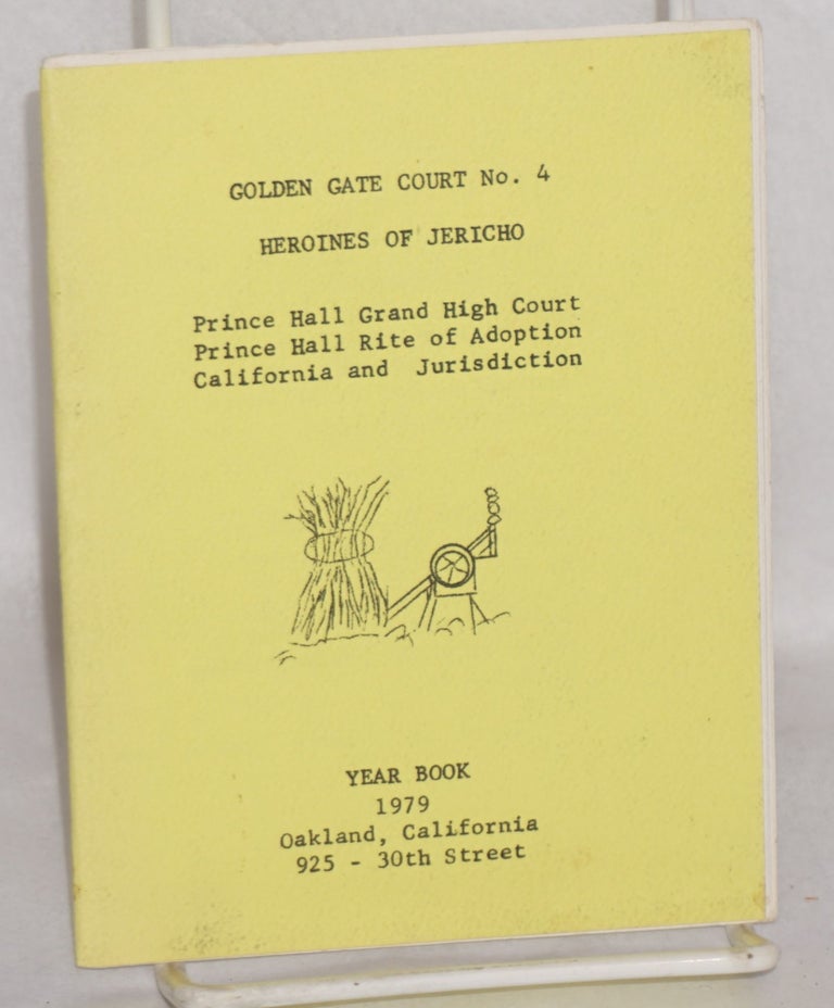 Cat.No: 175159 Golden Gate Court no. 4 Heroines of Jericho; year book 1979. Prince Hall.