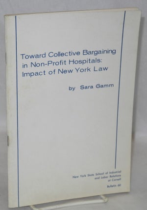 Cat.No: 175214 Toward collective bargaining in non-profit hospitals: impact of New York...