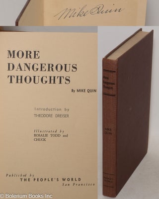 Cat.No: 175246 More dangerous thoughts by Mike Quin [pseud.] Introduction by Theodore...
