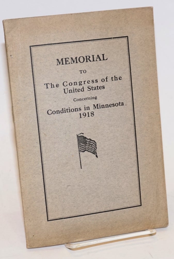 Cat.No: 175409 Memorial to the Congress of the United States concerning conditions in Minnesota, 1918