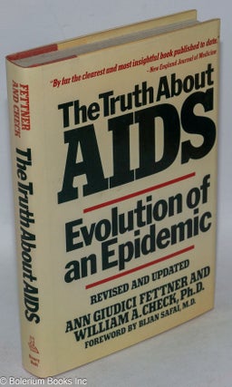 Cat.No: 175584 The Truth About AIDS: evolution of an epidemic, revised and updated. Ann...