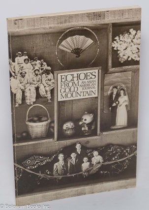 Cat.No: 175628 Echoes from Gold Mountain: an Asian American Journal [third issue