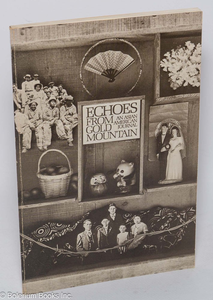 Cat.No: 175628 Echoes from Gold Mountain: an Asian American Journal [third issue