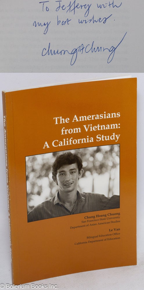 Cat.No: 175721 The Amerasians from Vietnam: a California study. Chung Hoang Chuong, Le Van.