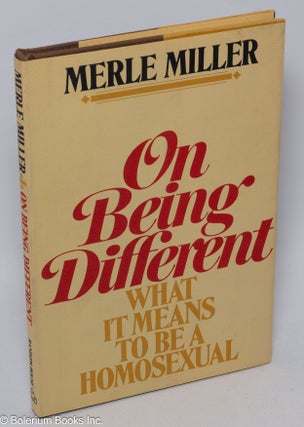Cat.No: 17573 On Being Different: what it means to be a homosexual. Merle Miller