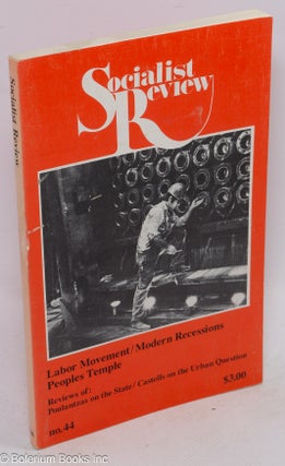 Cat.No: 175794 Socialist Review. No. 44 (vol. 9, no. 2; March-April 1979