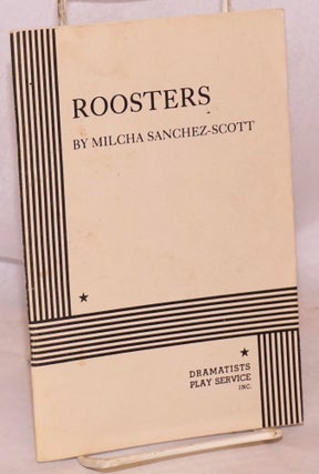 Cat.No: 175864 Roosters (acting edition). Milcha Sanchez-Scott