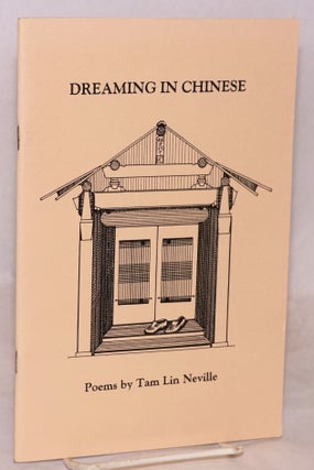 Cat.No: 176444 Dreaming in Chinese. Tam Lin Neville