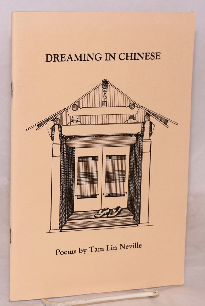 Cat.No: 176444 Dreaming in Chinese. Tam Lin Neville.