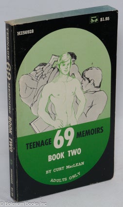Cat.No: 176485 Teenage 69 Memoirs: book two. Curt MacLean