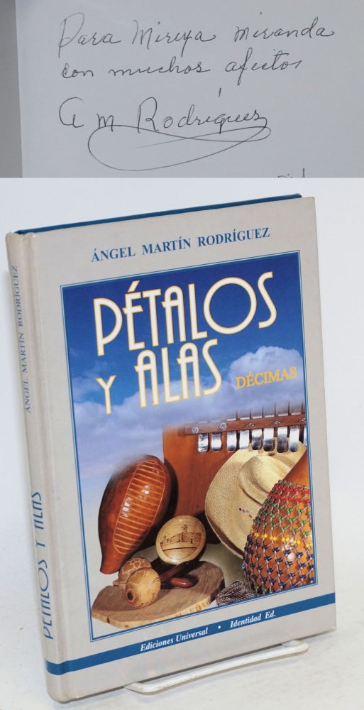 Cat.No: 176506 Pétalos y alas Décimas. Ángel Martín Rodríguez.