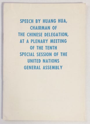 Cat.No: 176577 Speech by Huang Hua, chairman of the Chinese delegation, at a plenary...