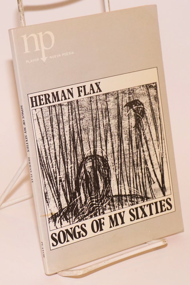 Cat.No: 176797 Songs of my sixties. Herman J. Flax.