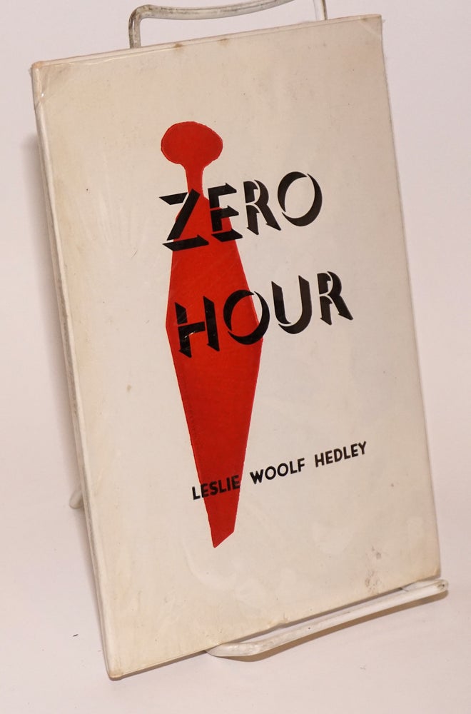 Cat.No: 176804 Zero Hour. Leslie Woolf Hedley.