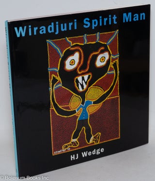 Cat.No: 177139 Wiradjuri Spirit Man with an introduction by Brenda L Croft and an essay...