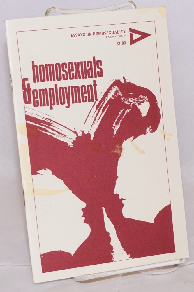 Cat.No: 177287 Homosexuals and Employment. William Parker.