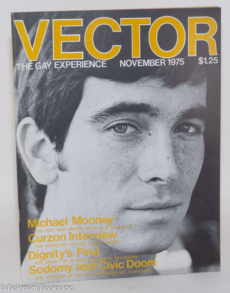 Cat.No: 177423 Vector: the gay experience; vol. 11, #11, November 1975: Curzon Interview. Richard Piro, Daniel Curzon Michael Mooney, Thomas Compton.