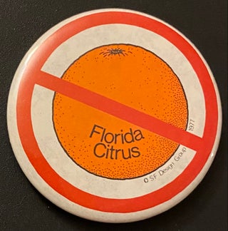 Cat.No: 177450 Florida citrus [crossed out]. [pinback button