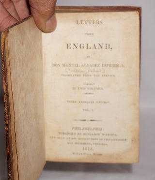 Letters from England by Don Manuel Alvarez Espriella. Translated from the Spanish. In two volumes. Third American edition. Vol. I, Vol. II. [complete]
