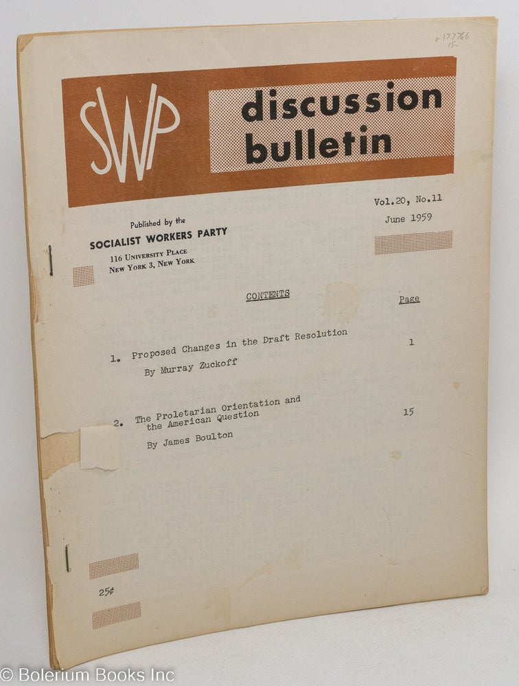 Cat.No: 177766 SWP discussion bulletin: vol. 20, no. 11, June 1959. Socialist Workers Party.