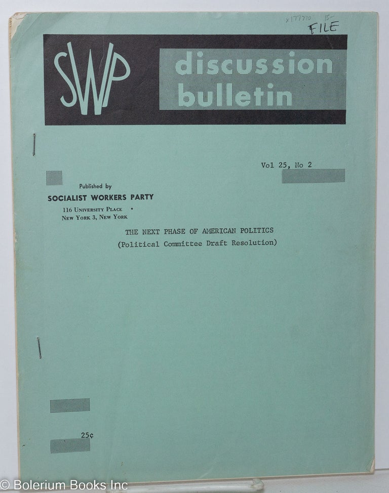 Cat.No: 177770 SWP discussion bulletin: vol. 25, no. 2. Socialist Workers Party.