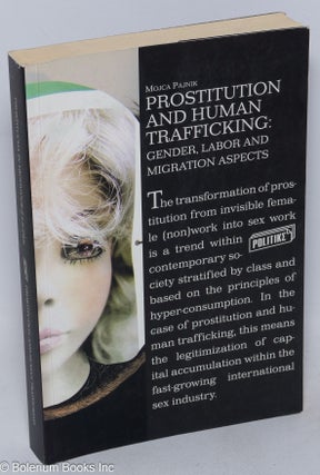 Cat.No: 177932 Prostitution and human trafficking: gender, labor and migration aspects....
