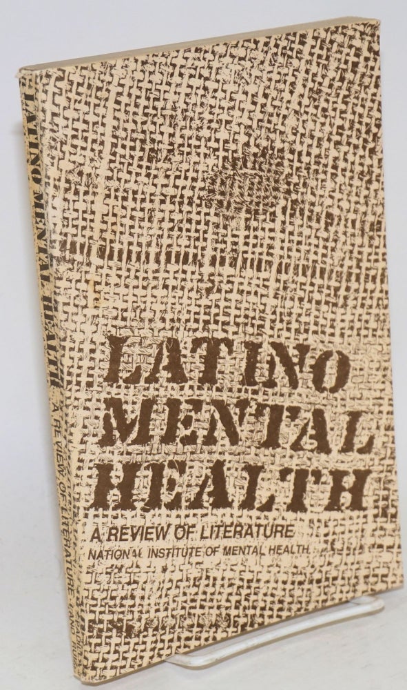 Cat.No: 178202 Latino mental health: a review of literature. Amado M. Padilla, Paul Aranda, Manuel Unzueta.