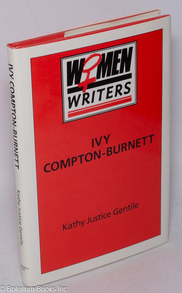 Cat.No: 178423 Ivy Compton-Burnett. Kathy Justice Gentile.