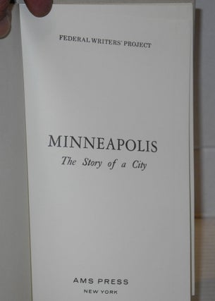 Minneapolis: the story of a city