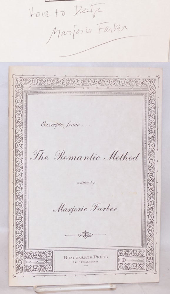 Cat.No: 178799 Excerpts from...The Romantic method. Marjorie Farber.