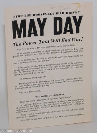 Cat.No: 178801 Stop the Roosevelt war drive!! May Day, the power that will end war!...
