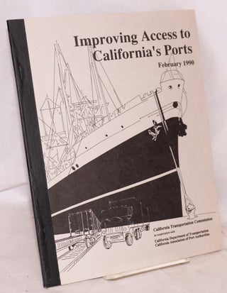Cat.No: 178818 Improving Access to California's Ports: in response to Senate Concurrent...