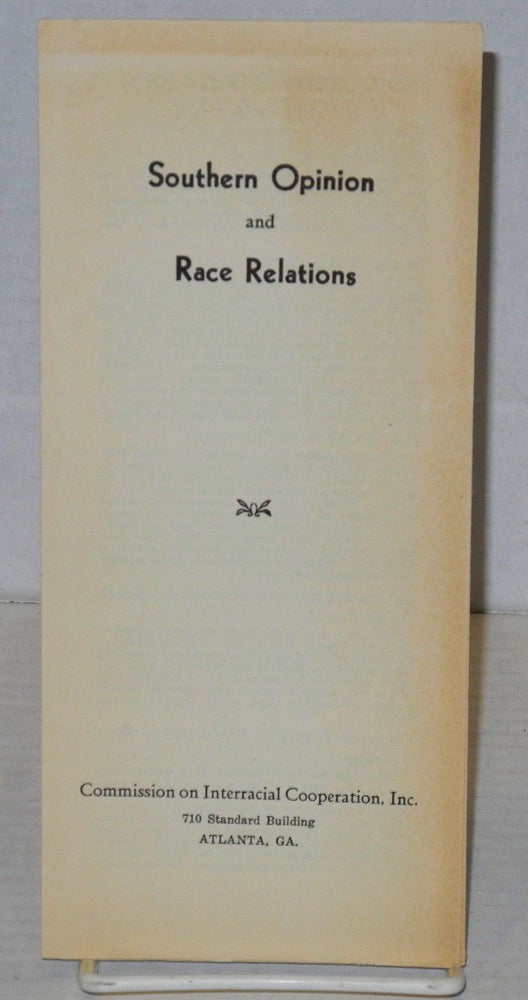 Cat.No: 178886 Southern opinion and race relations. Commission on Interracial Cooperation.