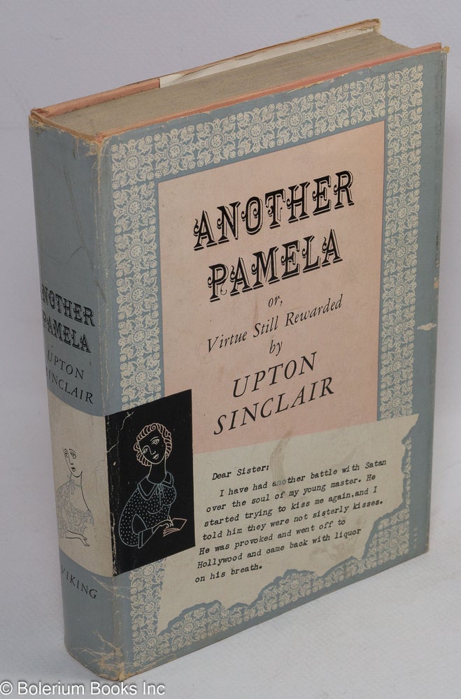 Cat.No: 1789 Another Pamela; or, virtue still rewarded, a story. Upton Sinclair.