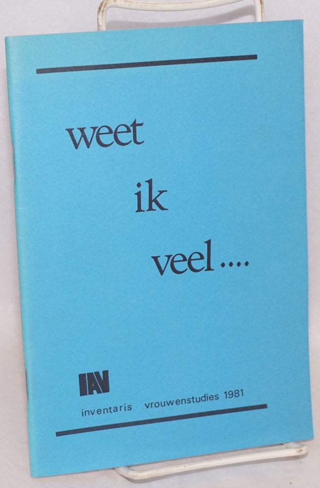 Cat.No: 178916 Weet ik veel . . . inventaris vrouwenstudies 1981. Marjet Denijs, illustraties, Bouwkje Denijs, samenstelling.