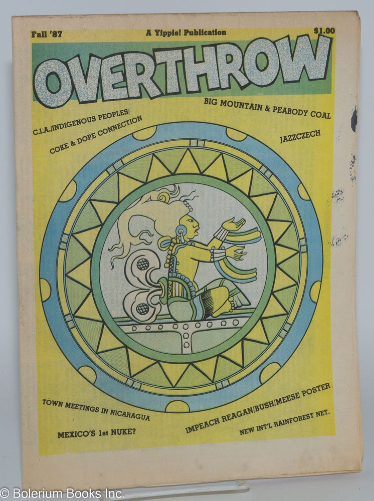 Cat.No: 179113 Overthrow: A Yippie Publication. Vol. 9, no. 2 (Fall 1987)