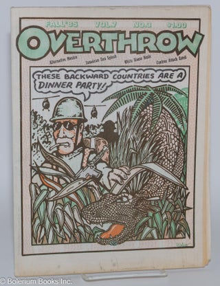 Cat.No: 179121 Overthrow: A Yippie Publication. Vol. 7, no. 3 (Fall 1985