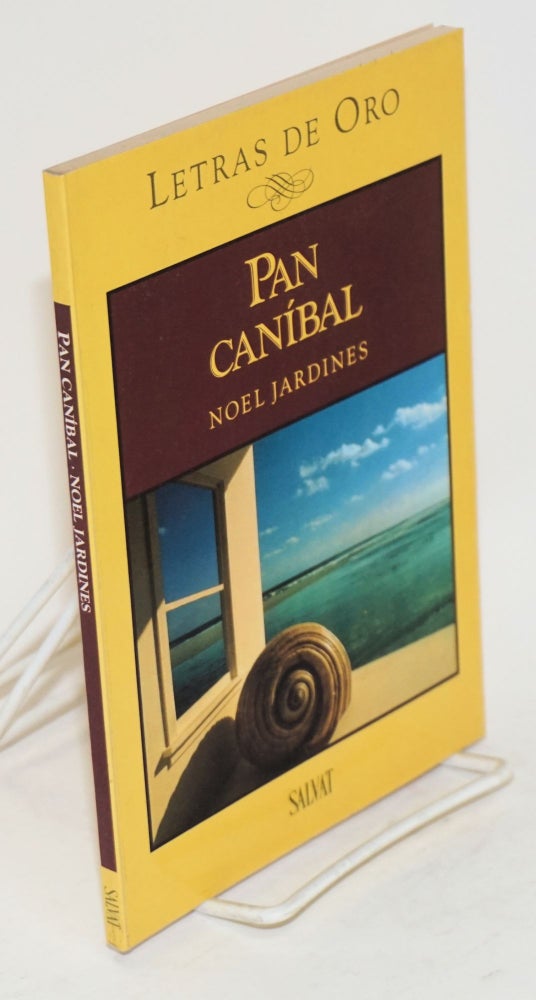Cat.No: 179127 Pan caníbal [poetry]. Noel Jardines.