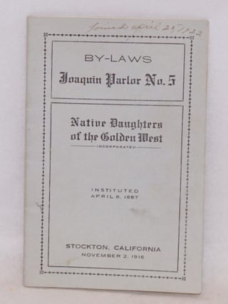 By-laws, Joaquin Parlor no. 5