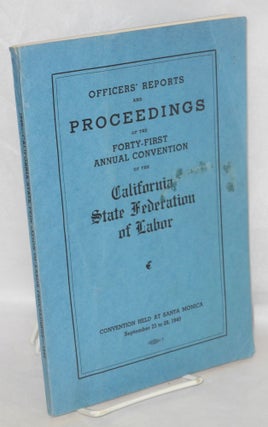 Cat.No: 17919 Officers' reports and proceedings of the Forty-First Annual Convention of...