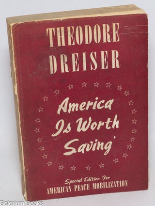 Cat.No: 179278 America is Worth Saving special edition for American Peace Mobilization....
