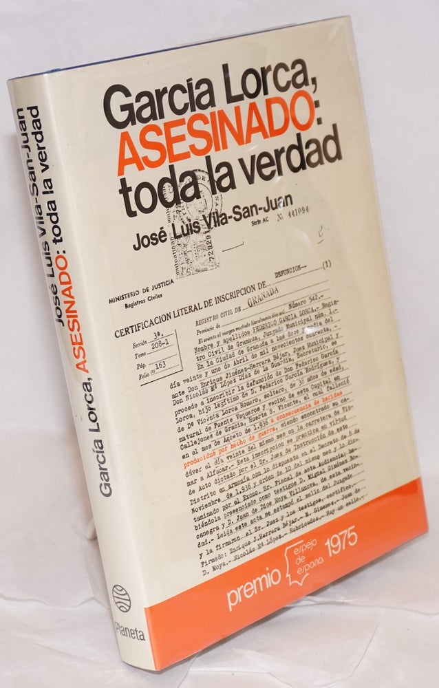 Cat.No: 179387 García Lorca asesinado: toda la verdad; Premio Espejo de España, 1975. José Luis Vila-San-Juan.