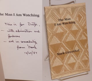Cat.No: 179447 The man I am watching. Mark Linenthal