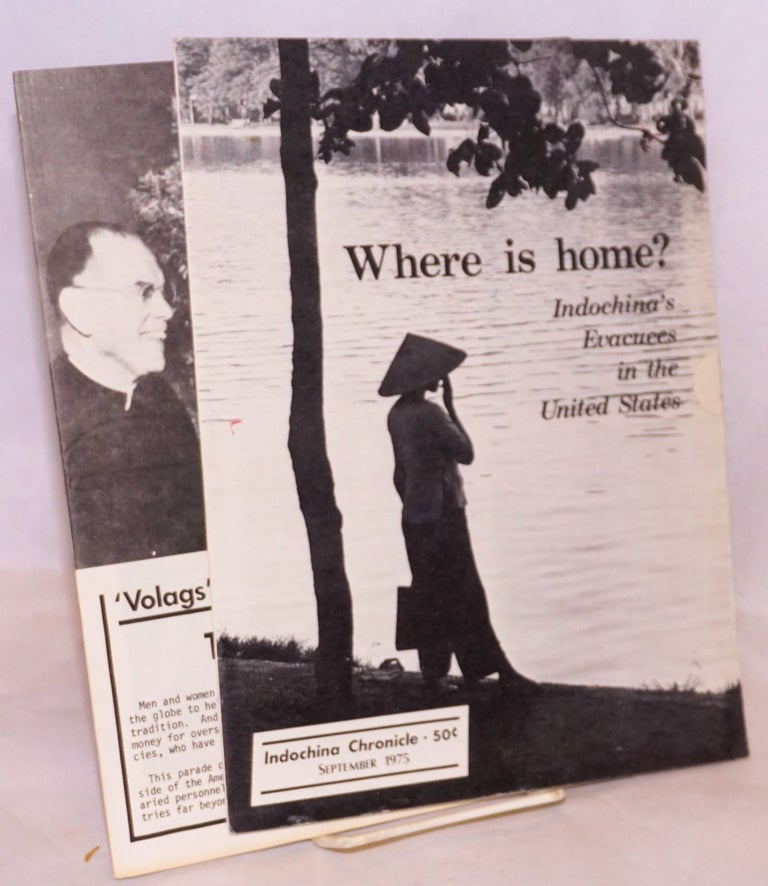 Cat.No: 179713 Indochina Chronicle: September 1975. Where is home? Indochina's evacuees in the United States