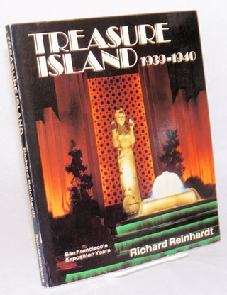 Cat.No: 179867 Treasure Island; San Francisco's exposition years; designed by John...