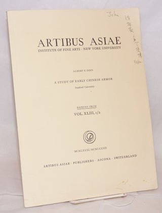 Cat.No: 179910 A study of early Chinese armor. Albert E. Dien