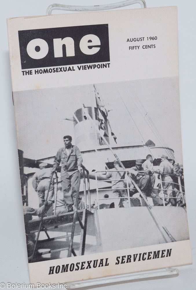 Cat.No: 179921 ONE Magazine: the homosexual viewpoint; vol. 8, #8 August 1960; Homosexual servicemen. Don Slater, William Lambert, Lyn Pedersen, Paul Marc Richard Rand.