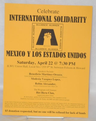 Cat.No: 180247 Celebrate International Solidarity Mexico y Los Estados Unidos: [handbill]...