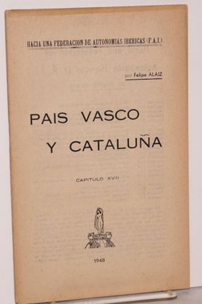 Cat.No: 180292 Pais Vasco y Cataluña. Felipe Alaiz