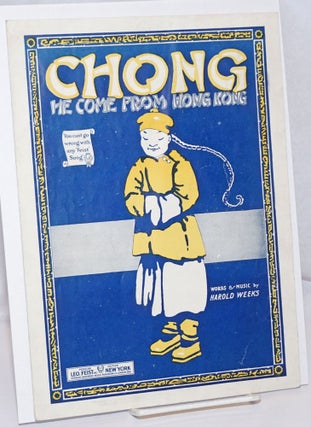 Cat.No: 18038 Chong; he come from Hong Kong. Harold Weeks, words and music